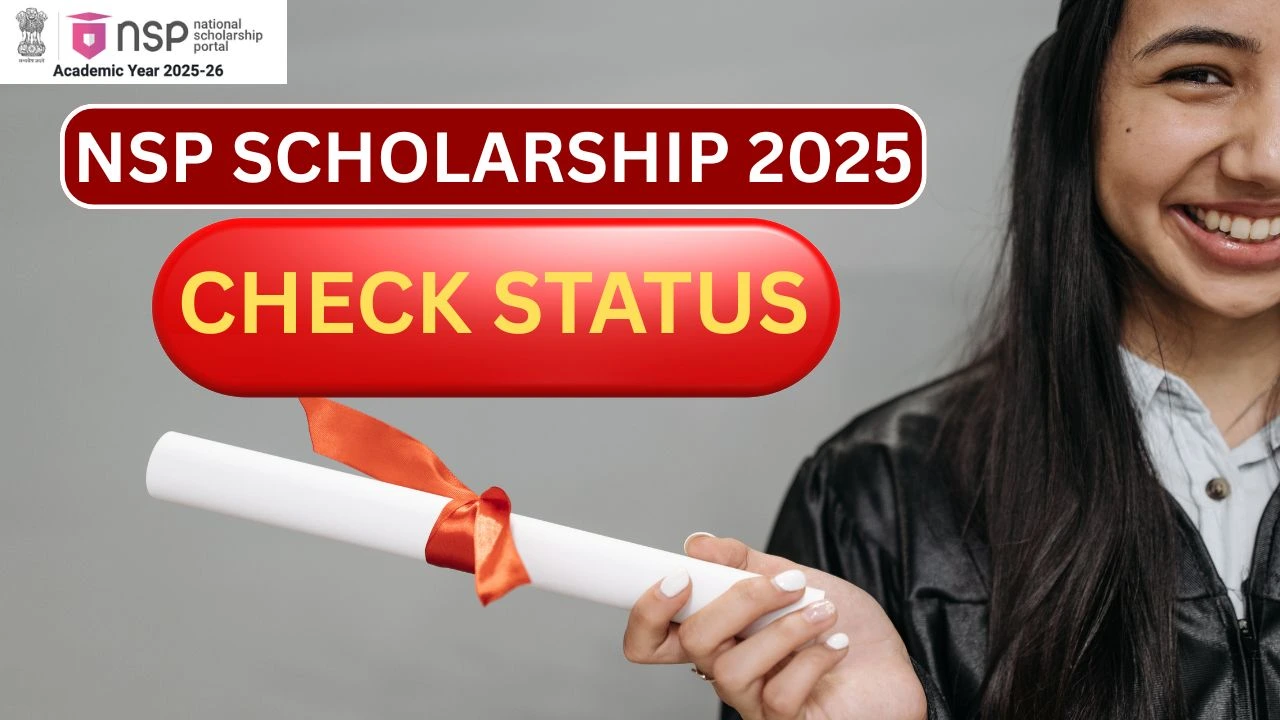 NSP Scholarship 2025: Eligibility, Benefits, How To Apply