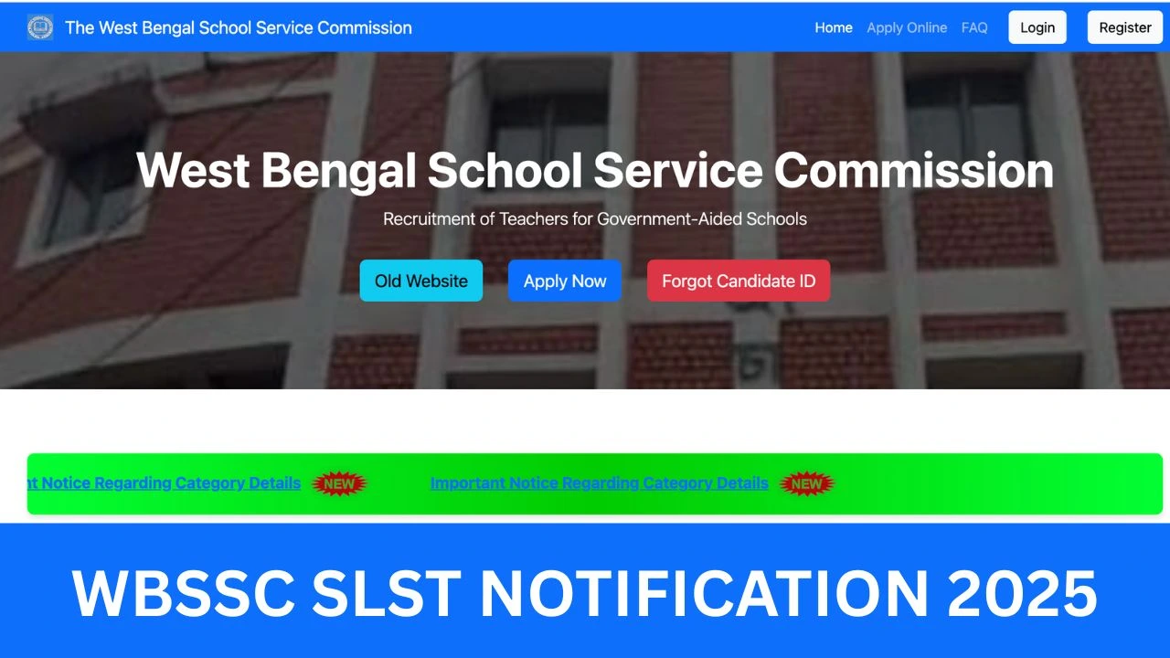 WBSSC SLST Notification 2025, Vacancy, Online Form