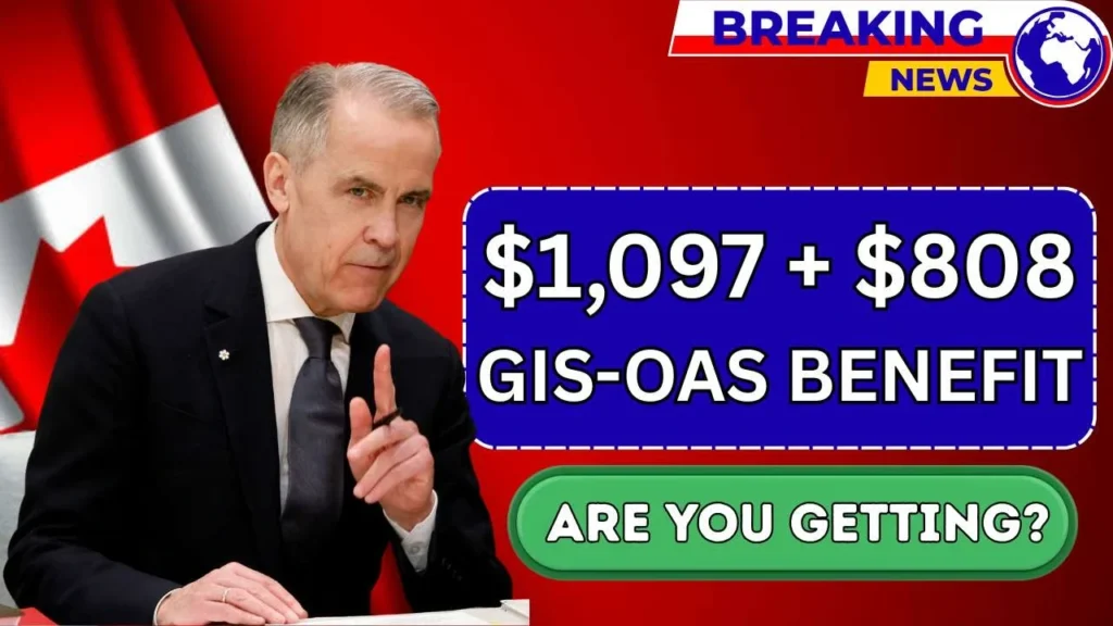 $1,097 + $808 GIS OAS Benefit July 2025