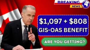 $1,097 + $808 GIS OAS Benefit July 2025 – Direct Payment Date & Eligibility