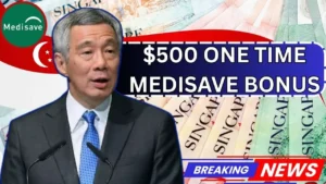 $500 One Time MediSave Bonus 2025 – Check Payout Date, Eligibility