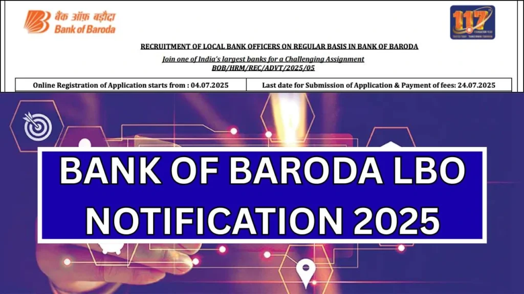 Bank Of Baroda LBO Notification 2025