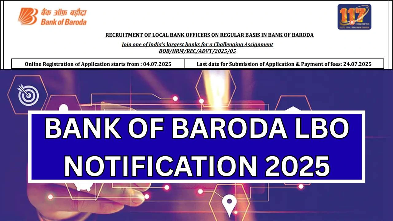 Bank Of Baroda LBO Notification 2025
