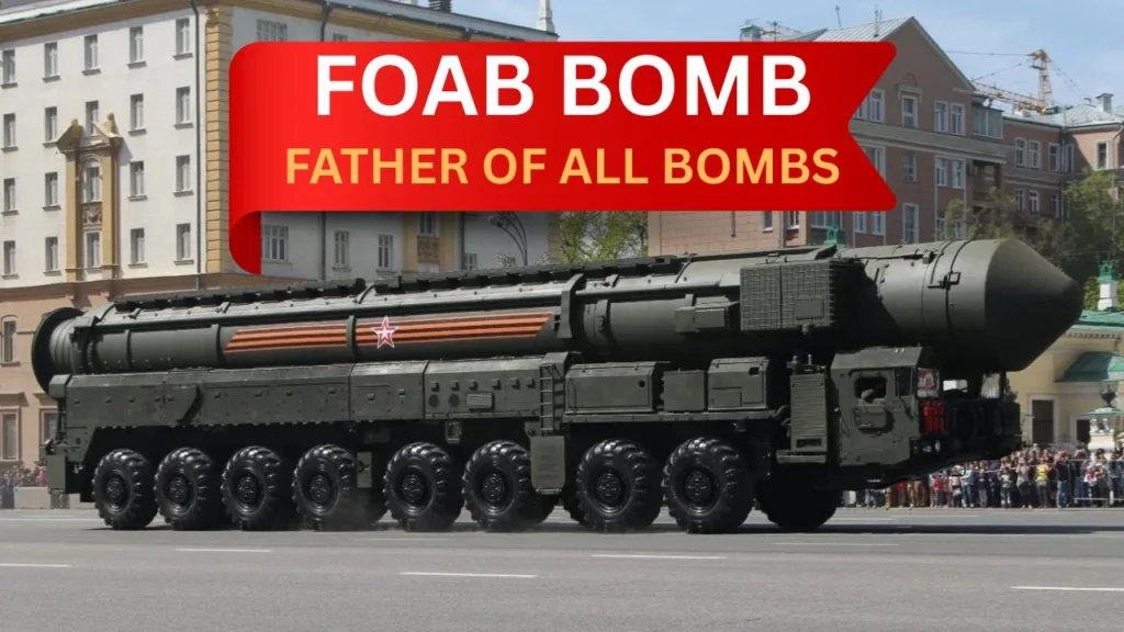 ⁠FOAB Bomb, Father Of All Bombs, Features, Impact