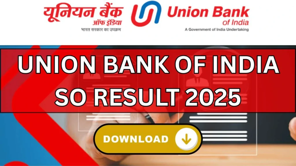 Union Bank Of India SO Result 2025