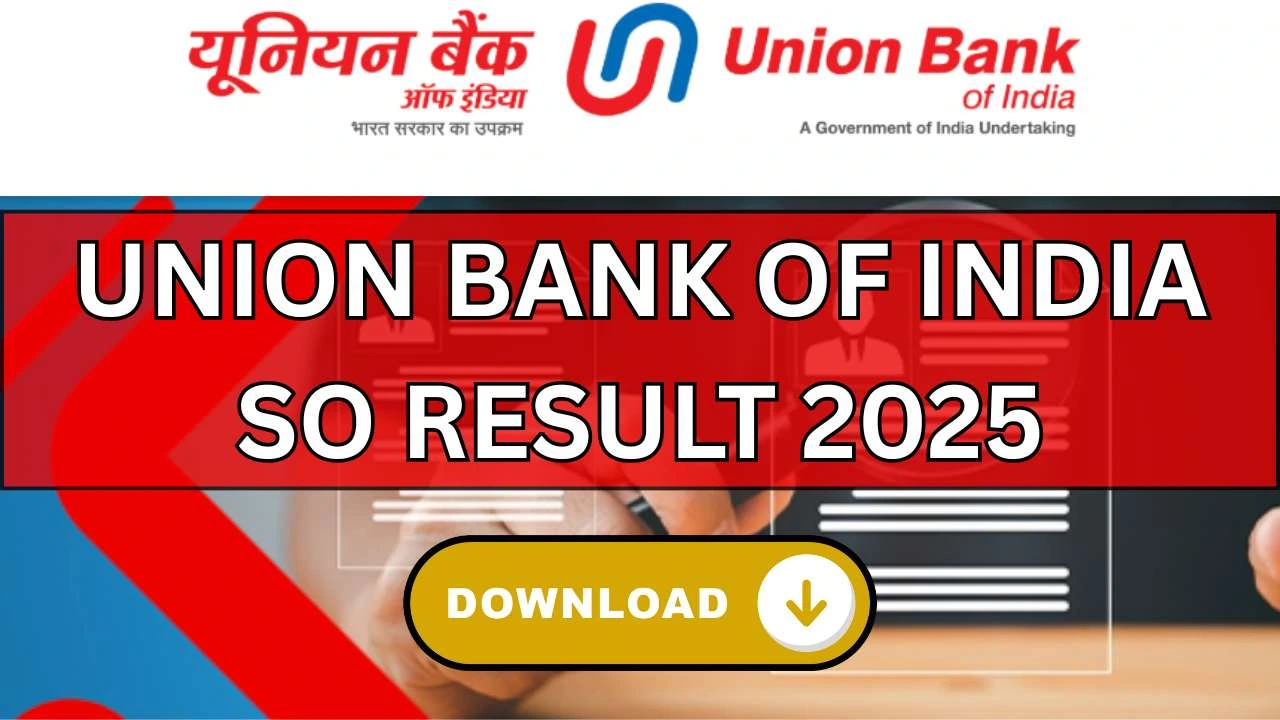 Union Bank Of India SO Result 2025